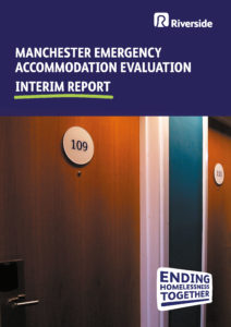 Manchester Emergency Accommodation Evaluation Interim Report